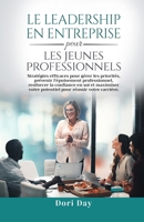 Leadership d'entreprise pour les jeunes professionnels (French Edition) B0GTRXN7QP Book Cover