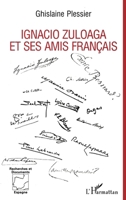 Ignagio Zuloaga et ses amis français (Recherches Et Documents Espagne) (French Edition) 2738436242 Book Cover