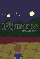 The Degenerates 1632216981 Book Cover