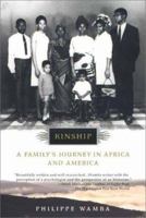 Kinship: A Family's Journey in Africa and America 0525943870 Book Cover