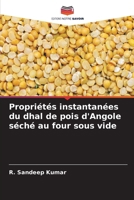 Propriétés instantanées du dhal de pois d'Angole séché au four sous vide 6209654541 Book Cover