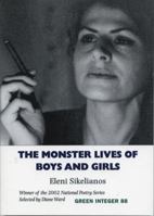 The Monster Lives of Boys and Girls (Green Integer) 1931243670 Book Cover