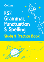 Collins KS2 SATs Practice – KS2 Grammar, Punctuation and Spelling SATs Study and Practice Book: for the 2022 tests 0008469601 Book Cover
