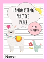 Handwriting Practice Paper: Writing Paper for Kids, Kindergarten, Preschool, K-3 | Paper with Dotted Lines | 100 Pages | Llama Design 1704849152 Book Cover