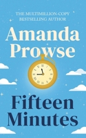 Fifteen Minutes 1915400090 Book Cover