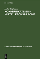 Kommunikationsmittel Fachsprache: Eine Einfuhrung (Forum fur Fachsprachen-Forschung) 3112473914 Book Cover