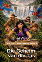 Die Geheim van die Tas (Basjan En Boela-Reeks) (Afrikaans Edition) B0H37XHXCC Book Cover
