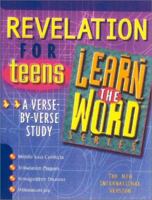 Revelation for Teens--Learn the Word 1892016559 Book Cover