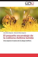 El Pequeno Escarabajo de La Colmena Aethina Tumida 3848465949 Book Cover
