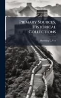 Primary Sources, Historical Collections 1024297497 Book Cover