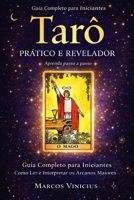 Tarô pratico e revelado: Guia Completo para Iniciantes (Ocultismo) (Portuguese Edition) B0GXKYQ21M Book Cover