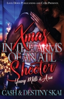 Xmas in the Arms of an ATL Shooter 1955270783 Book Cover