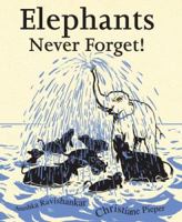 Elephants Never Forget 8186211047 Book Cover