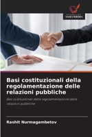 Basi costituzionali della regolamentazione delle relazioni pubbliche (Italian Edition) 6209878008 Book Cover