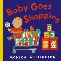 Baby Goes Shopping 0525456414 Book Cover
