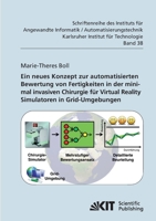 Ein Neues Konzept zur Automatisierten Bewertung von Fertigkeiten in der Minimal Invasiven Chirurgie für Virtual Reality Simulatoren in Grid-Umgebungen 3866446772 Book Cover