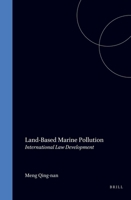 Land-Based Marine Pollution:International Law Development 0860109097 Book Cover