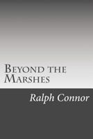 Beyond the Marshes 1987402030 Book Cover