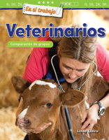 En el trabajo: Veterinarios: Comparación de grupos (Mathematics in the Real World) 1425828221 Book Cover