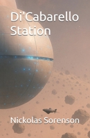 Di'Cabarello Station B0FQP77J3R Book Cover