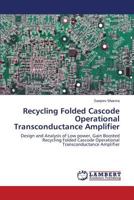 Recycling Folded Cascode Operational Transconductance Amplifier 3659575682 Book Cover