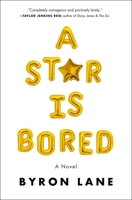 A Star Is Bored 1250266505 Book Cover