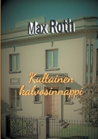 Kultainen kalvosinnappi 9528048013 Book Cover