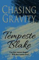 Chasing Gravity 1544648405 Book Cover