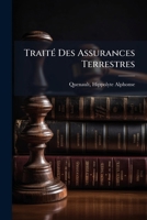 Traite Des Assurances Terrestres 1246897466 Book Cover