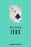 Soir�e Jeux Carnet de Notes A5 (15 x 22 cm) 120 pages 1676428348 Book Cover