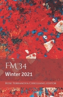 FM 34: Winter 2021 B08VX172K2 Book Cover
