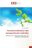 Fonctionnalisation des nanoparticules hybrides: obtenues par la méthode Citrate pour des applications Biomédicales 3841740162 Book Cover