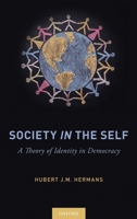 Society in the Self: A Theory of Identity in Democracy 0190687797 Book Cover