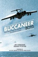 Buccaneer Boys: True Tales by Those Who Flew the 'Last All- British Bomber' 1911621076 Book Cover