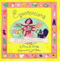 Expectations:Best Kept Secrets Every Mother Knows 0836210891 Book Cover