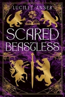 Scared Beastless (For the Love of Beasts) B0GMRD4GF7 Book Cover