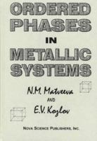Ordered Phases in Metallic Systems 1560723572 Book Cover
