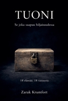 Tuoni Se joka saapuu hiljaisuudessa (Finnish Edition) B0GRR9MX27 Book Cover
