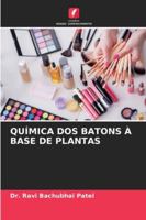 QUÍMICA DOS BATONS À BASE DE PLANTAS (Portuguese Edition) 6208728401 Book Cover