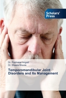Temporomandibular Joint Disorders and Its Management 6206772357 Book Cover