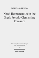Novel Hermeneutics in the Greek Pseudo-Clementine Romance 3161552652 Book Cover