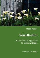 Sensthetics: A Crossmodal Approach to Sensory Design 3836437902 Book Cover