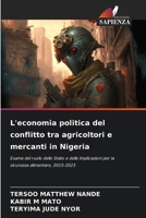 L'economia politica del conflitto tra agricoltori e mercanti in Nigeria (Italian Edition) 6208391563 Book Cover