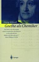 Goethe als Chemiker 3642637841 Book Cover