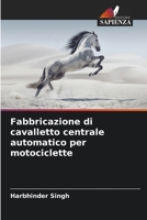 Fabbricazione di cavalletto centrale automatico per motociclette 6204068962 Book Cover