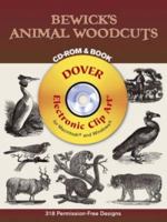 Bewick's Animal Woodcuts CD-ROM and Book (Electronic Clip Art) 048699614X Book Cover