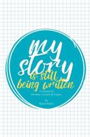My Story is Still Being Written B0H2V5HX2B Book Cover