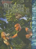 Secrets of The Ruined Temple (Mage the Awakening) 1588464229 Book Cover