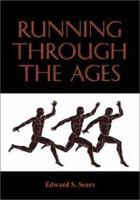 Running Through the Ages 0786473398 Book Cover