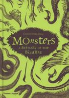 Monsters: A Bestiary of the Bizarre 0500292558 Book Cover